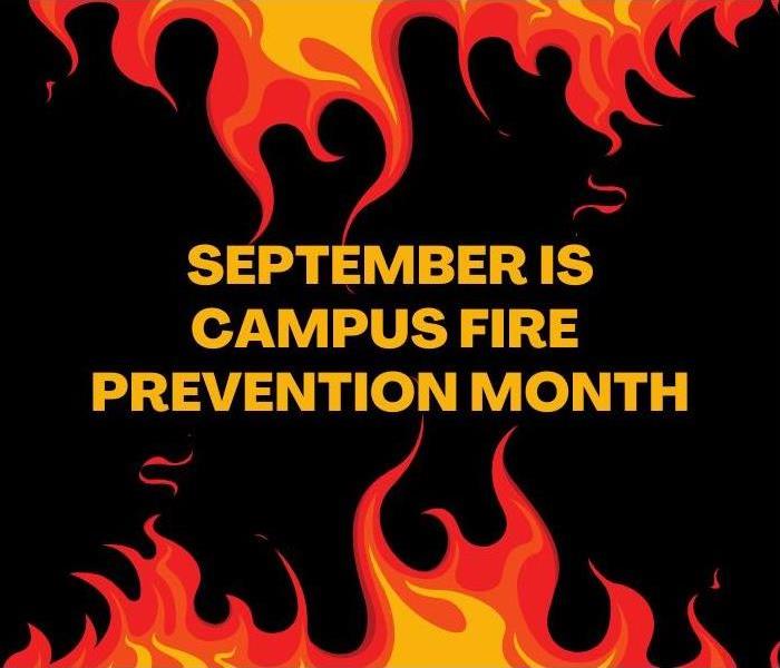 SEPTEMBER IS CAMPUS FIRE PREVENTION MONTH